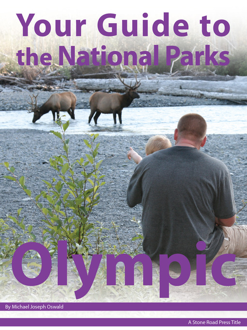 Title details for Your Guide to Olympic National Park by Michael Joseph Oswald - Wait list